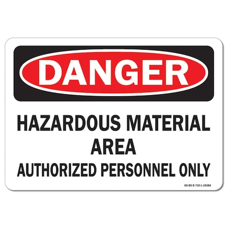 OSHA Danger, 7 Height, 10 Width, Decal